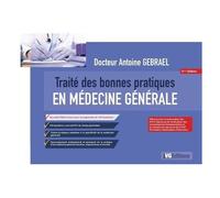 Traité Des Bonnes Pratiques En Médecine Générale