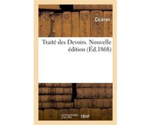 Traité des Devoirs. Nouvelle édition Dhios (Auteur)