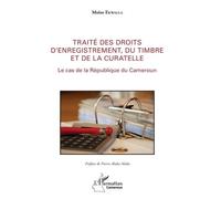 Traité des droits d'enregistrement, du timbre et de la curatelle Ekuala Ebele (Auteur)