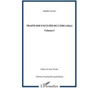 Traité Des Facultés De L'âme (1852) - Tome 1