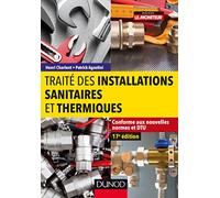Traité des installations sanitaires et thermiques