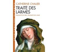 Catherine Chalier – Traité des larmes – Fragilité de Dieu, fragilité de l'âme – Poche