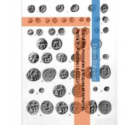 Traité des monnaies grecques et romaines. Partie III : Planches I à CCCLV