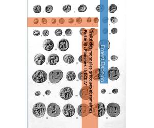 Traité des monnaies grecques et romaines. Partie III : Planches I à CCCLV