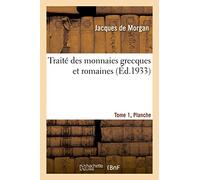 Traité des monnaies grecques et romaines, Tome 1, Planche