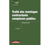 Traité des montages contractuels complexes publics
