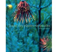 Traité des plantes tropicales – Actes Sud