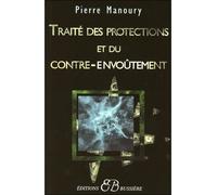 Traité des protections et du contre-envoûtement