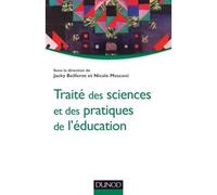 Traité des sciences et des pratiques de l'éducation - Jacky Beillerot - Dunod - broché - Etude