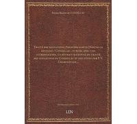 Traité des sensations. Première partie (Nouvelle édition) / Condillac ; publiée avec une introduction, un extrait raisonné du traité des sensations de Condillac et des notes par P. V. [édition 1912]