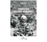 Traité des valeurs humaines Le développement (im)personnel - Youssouf Sery - L'harmattan - broché - Essai