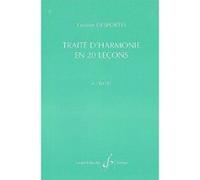 DESPORTES YVONNE - TRAITE D'HARMONIE EN 20 LEÇONS, TEXTES