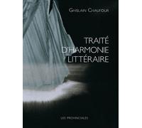 Traité D'harmonie Littéraire