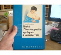 Traité d'homoeopathie appliquée à la maternité