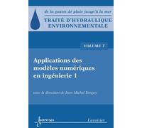 Traite d'hydraulique environnementale vol 7 applications des - Tanguy - Hermes Science Publications - broché - Livre