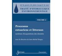Traité D'hydraulique Environnementale - Volume 2, Processus Estuariens Et Littoraux, Systèmes D'acquisitions Des Données