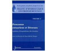 Traité D'hydraulique Environnementale - Volume 2, Processus Estuariens Et Littoraux, Systèmes D'acquisitions Des Données