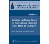 Traité d'hydraulique environnementale - Volume 4 Jean-Michel Tanguy (Auteur)