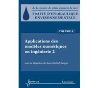 Traité d'hydraulique environnementale - Volume 8 Jean-Michel Tanguy (Auteur)