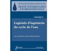 Traité d'hydraulique environnementale - Volume 9 Jean-Michel Tanguy (Auteur)