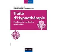 Didier Michaux – Traité d'hypnothérapie: Fondements, méthodes, applications