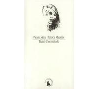 Traité d'incertitude Pierre Skira (Auteur)