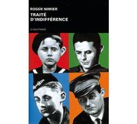 Traite d'indifference suivi de la nouvelle annee Suivi de La nouvelle année - Roger Nimier - Le Dilettante - broché - Roman