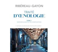 Traité d'oenologie - Tome 1 Microbiologie du vin. Vinifications - 7ème édition - Pascal Ribéreau-Gayon - Dunod - cartonné - Scolaire / Universitaire