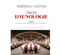 Traité d'oenologie - Tome 2 - 7e éd. - Chimie du vin. Stabilisation et traitements - Pascal Ribéreau-Gayon - Dunod - cartonné - Scolaire / Universitaire