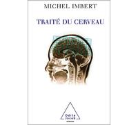 Traité du cerveau - Michel Imbert - Odile Jacob - relié - Beau livre
