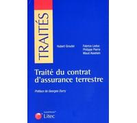 Traité Du Contrat D'assurance Terrestre