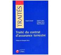 Traité Du Contrat D'assurance Terrestre