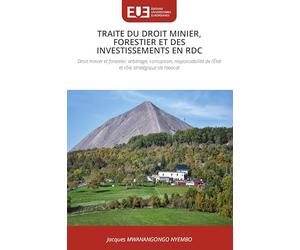 Traite Du Droit Minier, Forestier Et Des Investissements En Rdc