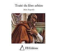 Traité du libre arbitre
