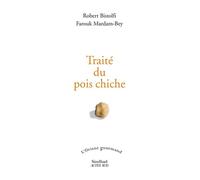Farouk Mardam-Bey, Robert Bistolfi – Traité du pois chiche – Actes Sud
