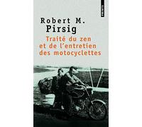 Traité du zen et de l'entretien des motocyclettes