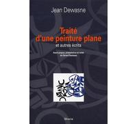 Traité d'une peinture plane et autres écrits