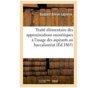 Traité Élémentaire Des Approximations Numériques