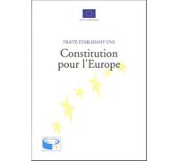 Traité Établissant Une Constitution Pour L'europe