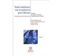 Traité établissant une Constitution pour l'Europe: Tome 2, La Charte des droits fondamentaux de l'Union