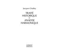 Jacques chailley : traite historique d'analyse harmonique