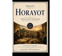 Traité Horayot: Traduction française avec résumé analytique