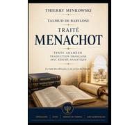 Traité Menachot: Traduction française avec résumé analytique