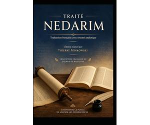 Traité Nedarim: Traduction française avec résumé analytique