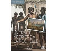 Traite négrière a La Rochelle