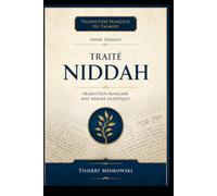 Traité Niddah: Traduction française avec résumé analytique