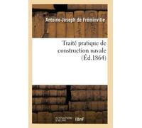 Traité pratique de construction navale – Hachette Livre