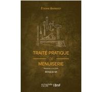 Traité pratique de menuiserie (Éd. 1911)