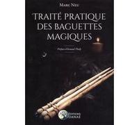 Traité pratique des baguettes magiques Marc Neu (Auteur)