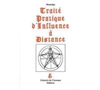 Traité pratique d'influence à distance